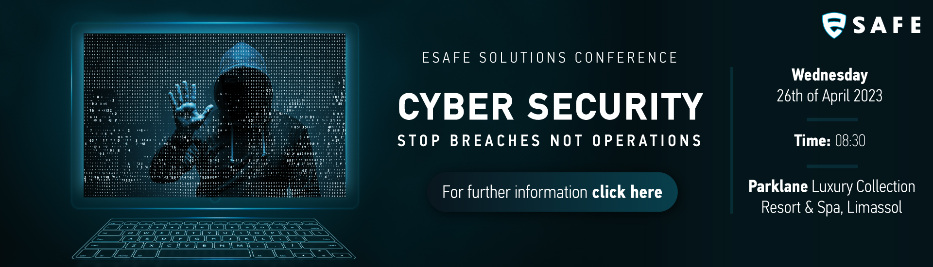 eSafe Solutions Conference: CYBER Security Stop Breaches Not Operations